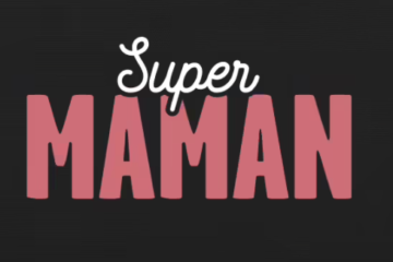 Super maman : 20 citations magnifiques sur les mamans